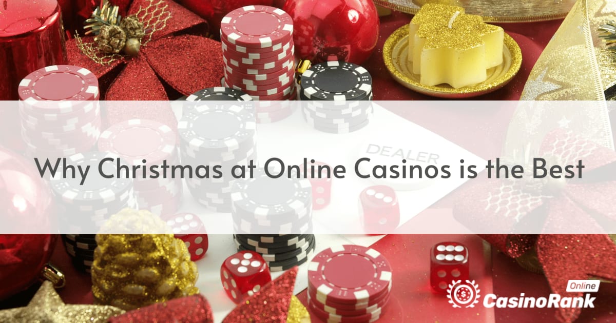Zašto je Božić u online kockarnicama najbolji